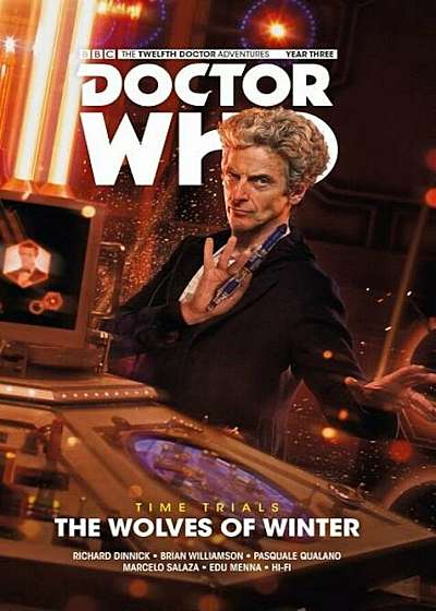 Doctor Who: The Twelfth Doctor: Time Trials Volume 2: The Wolves of Winter, Hardcover
