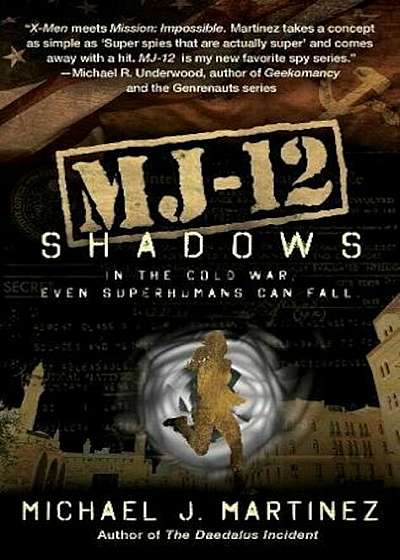 Mj-12: Shadows: A Majestic-12 Thriller, Paperback
