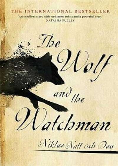 Wolf and the Watchman, Hardcover