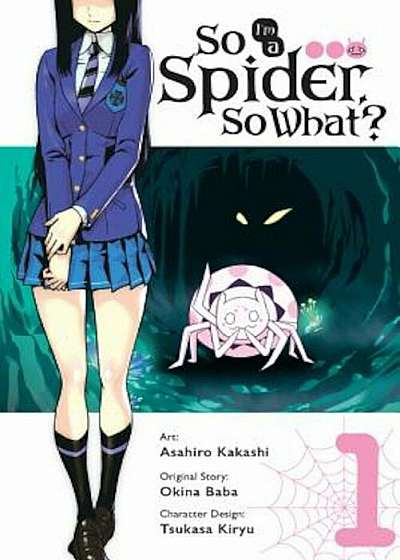 So I'm a Spider, So What', Volume 1, Paperback