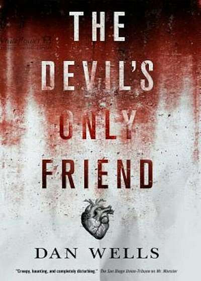 The Devil's Only Friend, Paperback