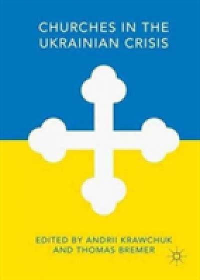 Coperta cărții Churches in the Ukrainian Crisis