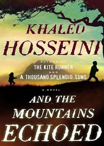 And the Mountains Echoed, Hardcover