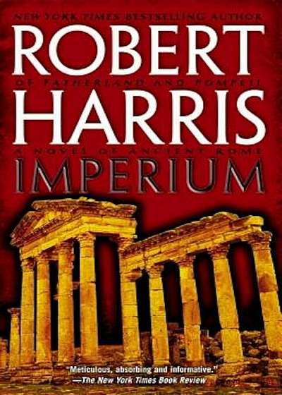 Imperium: A Novel of Ancient Rome, Paperback