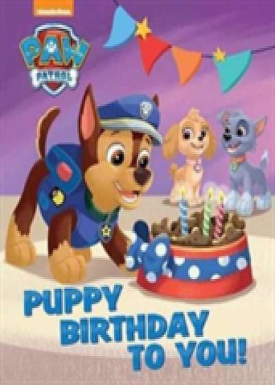 Nickelodeon PAW Patrol Puppy Birthday To You