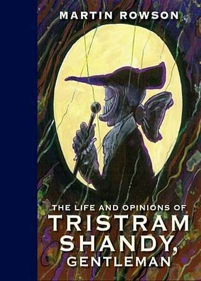 Life and Opinions of Tristram Shandy, Hardcover