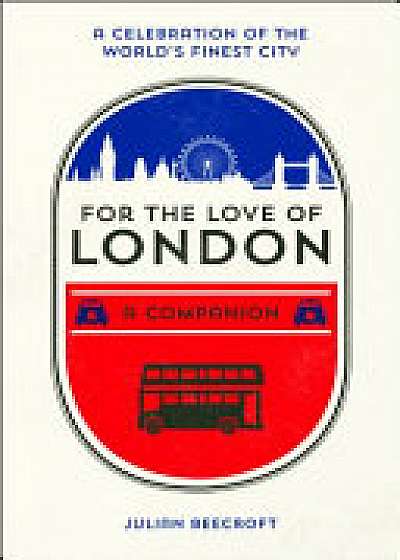 For the Love of London