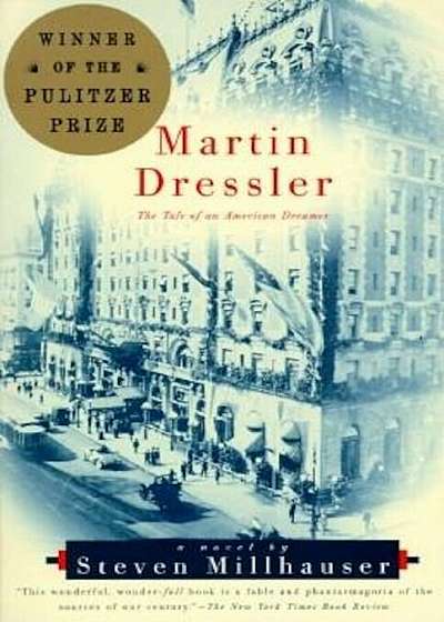 Martin Dressler: The Tale of an American Dreamer, Paperback