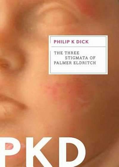 The Three Stigmata of Palmer Eldritch, Paperback