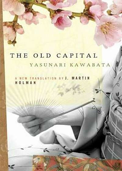 The Old Capital, Paperback