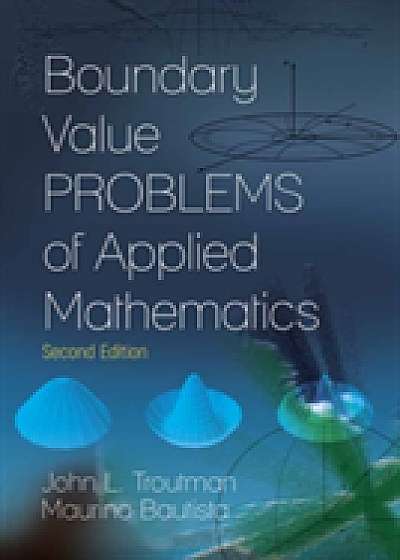 Coperta cărții Boundary Value Problems of Applied Mathematics