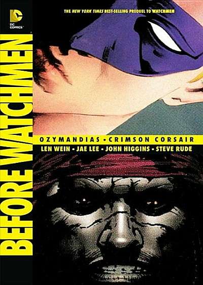 Before Watchmen: Ozymandias/Crimson Corsair, Paperback