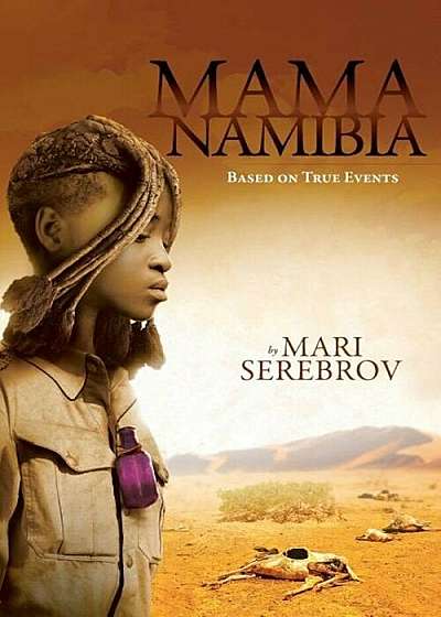 Mama Namibia: Based on True Events, Paperback