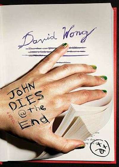 John Dies at the End, Hardcover
