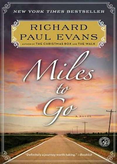 Miles to Go: The Second Journal of the Walk, Paperback