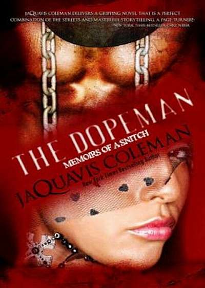 Dopeman: Memoirs of a Snitch, Paperback