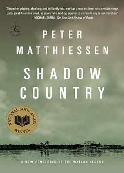 Shadow Country: A New Rendering of the Watson Legend, Paperback