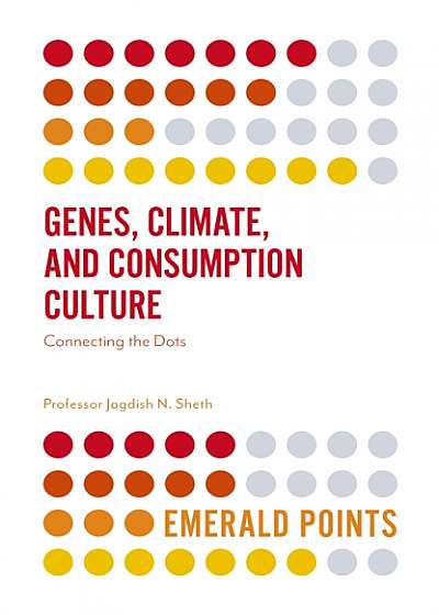 Coperta cărții Genes, Climate, and Consumption Culture