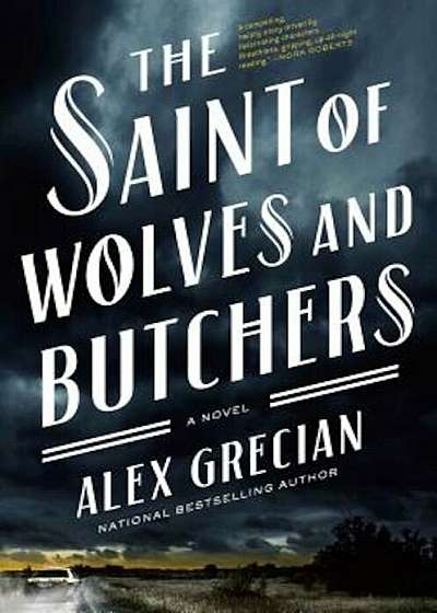 The Saint of Wolves and Butchers, Hardcover