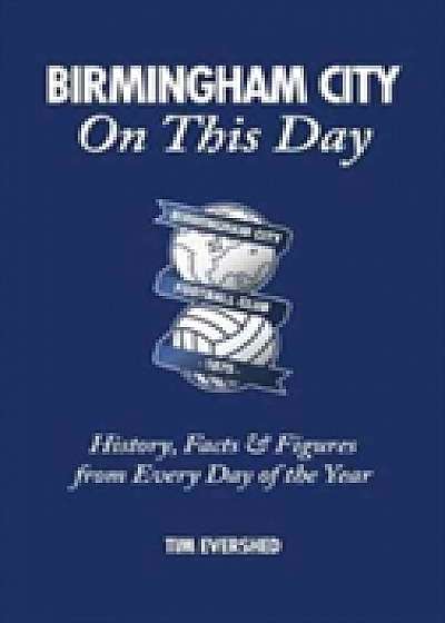 Coperta cărții Birmingham City on This Day