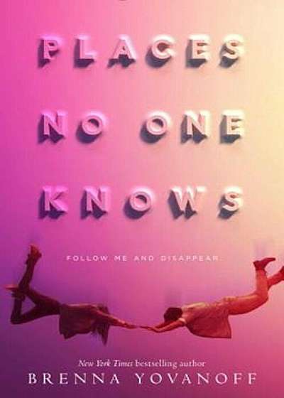 Places No One Knows, Hardcover