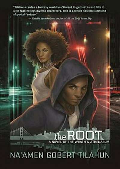 The Root: A Novel of the Wrath & Athenaeum, Paperback