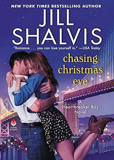 Chasing Christmas Eve: A Heartbreaker Bay Novel, Hardcover