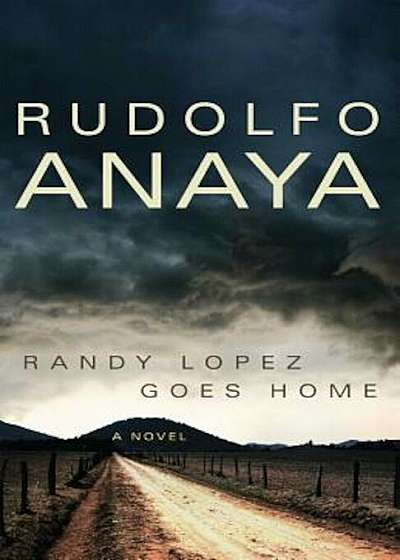 Randy Lopez Goes Home, Paperback