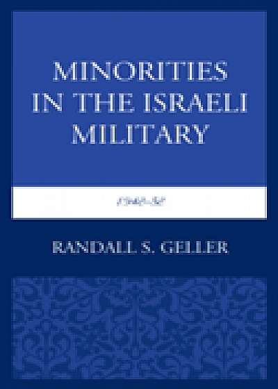 Coperta cărții Minorities in the Israeli Military, 1948-58