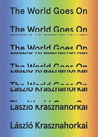 The World Goes on, Hardcover
