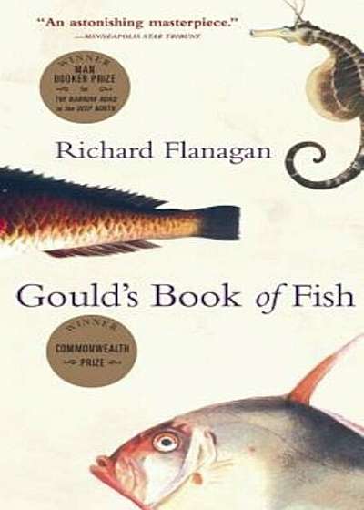 Gould's Book of Fish: A Novel in 12 Fish, Paperback