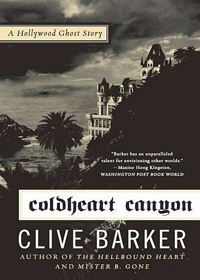 Coldheart Canyon: A Hollywood Ghost Story, Paperback