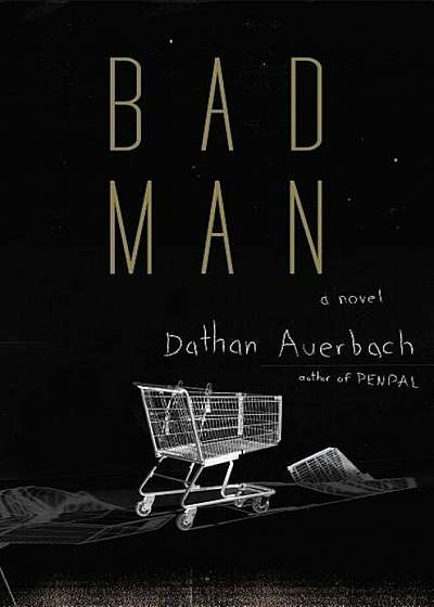 Bad Man, Hardcover