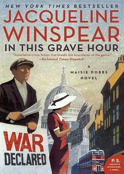 In This Grave Hour: A Maisie Dobbs Novel, Paperback