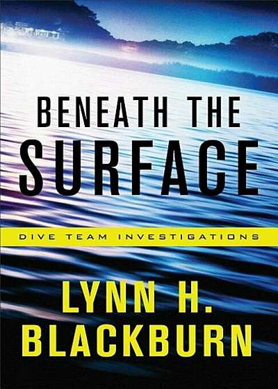 Beneath the Surface, Hardcover