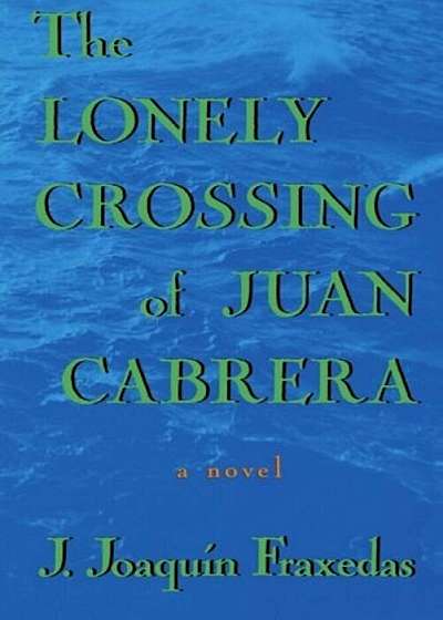The Lonely Crossing of Juan Cabrera, Paperback