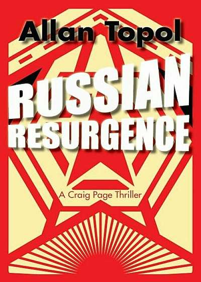 Russian Resurgence: A Craig Page Thriller, Paperback