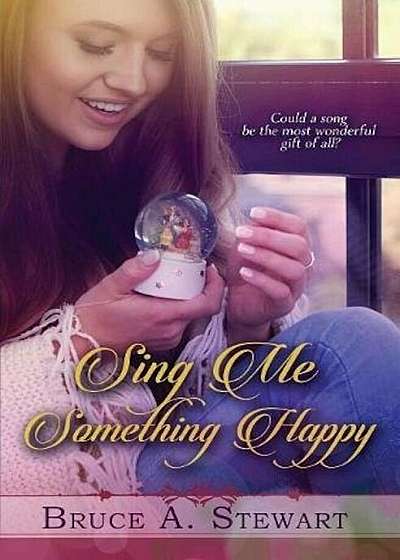 Sing Me Something Happy, Paperback