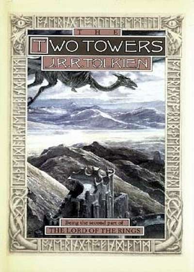 The Two Towers: Being the Second Part of the Lord of the Rings, Hardcover