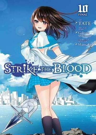 Strike the Blood, Vol. 10 (Manga), Paperback