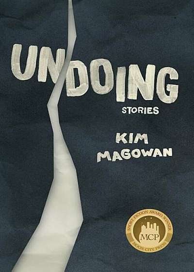 Undoing: Stories, Paperback