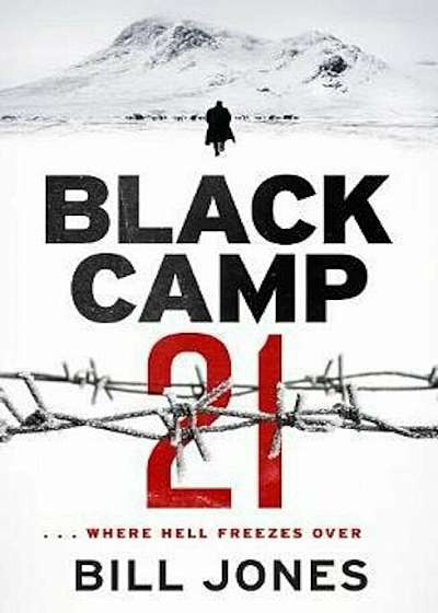 Black Camp 21, Paperback