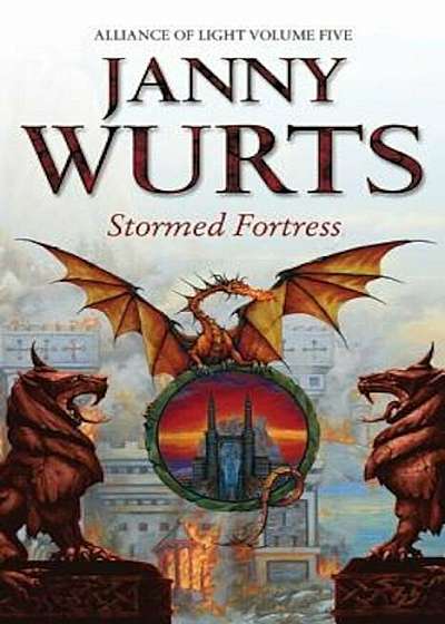 Stormed Fortress: Fifth Book of the Alliance of Light (the Wars of Light and Shadow, Book 8), Paperback