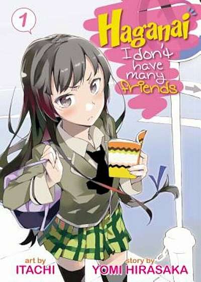 Haganai: I Don't Have Many Friends, Volume 1, Paperback