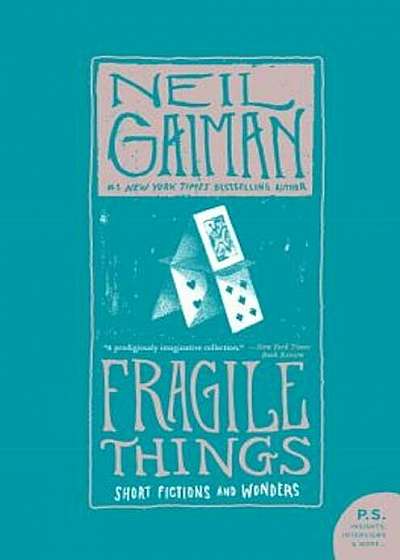 Fragile Things: Short Fictions and Wonders, Paperback