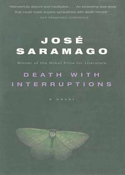 Death with Interruptions, Paperback