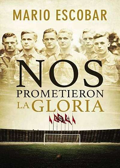 Nos Prometieron La Gloria, Paperback