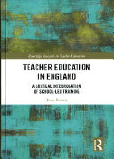 Coperta cărții Teacher Education in England