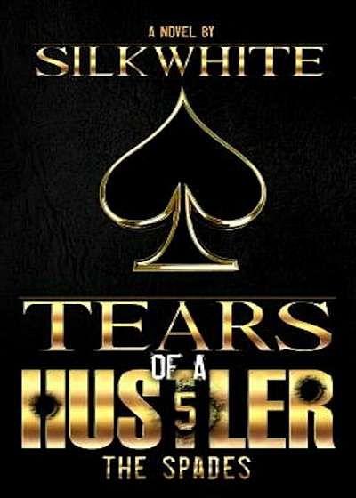 Tears of a Hustler PT 5, Paperback
