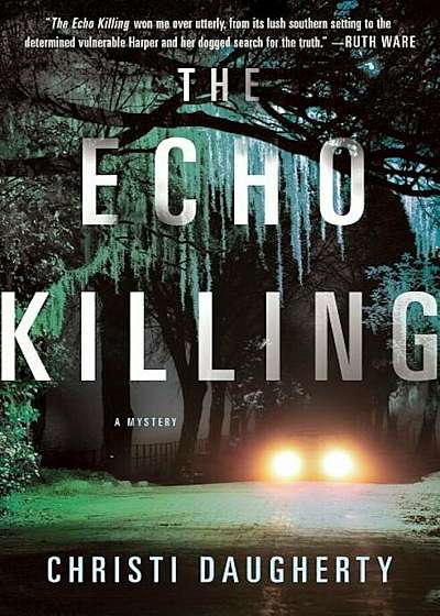 The Echo Killing: A Mystery, Hardcover